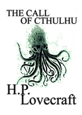 The Call of Cthulhu
H.P. Lovecraft