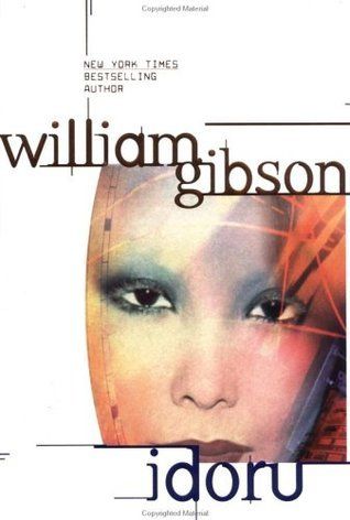 Idoru
William Gibson