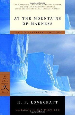 At the Mountains of Madness
H.P. Lovecraft
