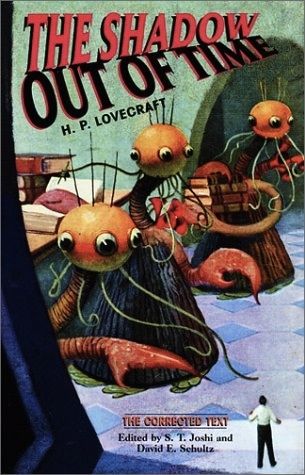 The Shadow Out of Time
H.P. Lovecraft