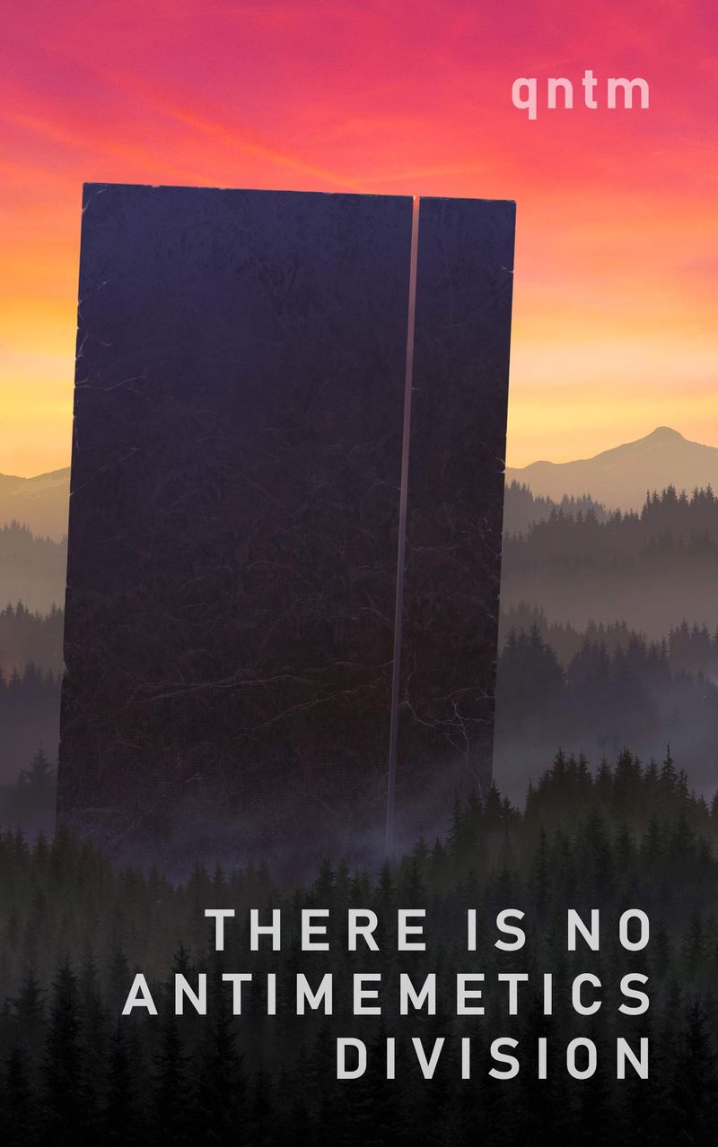 There Is No Antimemetics Division
qntm
